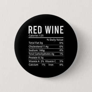 Badge Rond 5 Cm Informations nutritionnelles du vin rouge drôles a