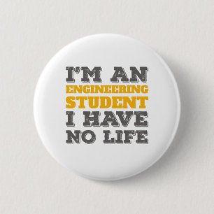 Badge Rond 5 Cm Ingénierie Je suis une étudiante en ingénierie san
