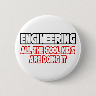 Badge Rond 5 Cm Ingénierie...Tous Les Enfants Cool