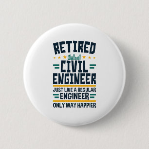 Badge Rond 5 Cm Ingénieur civil retraité Ingénieur retraité Retrai