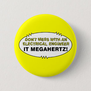 Badge Rond 5 Cm Ingénieur électricien Mégahertz Ovale
