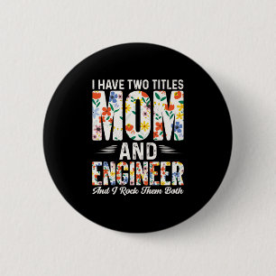 Badge Rond 5 Cm Ingénieur Maman Et Ingénieur Je Les Roche