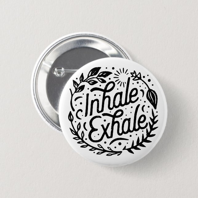Badge Rond 5 Cm Inhale exhale santé mentale pleine conscience (Devant & derrière)
