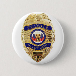 Badge Rond 5 Cm Insigne de chercheur privé