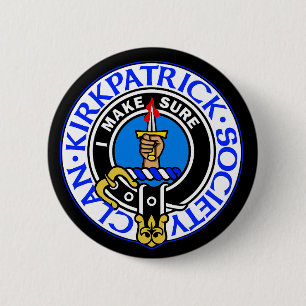 Badge Rond 5 Cm Insigne de la Clan Kirkpatrick Society