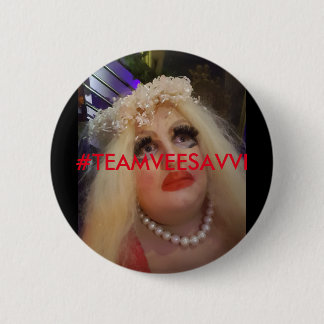 Badge Rond 5 Cm Insignes de #TEAMVEESAVVI