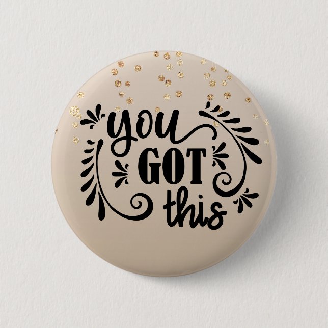 Badge Rond 5 Cm Inspiration | Vous Avez Obtenu (Devant)