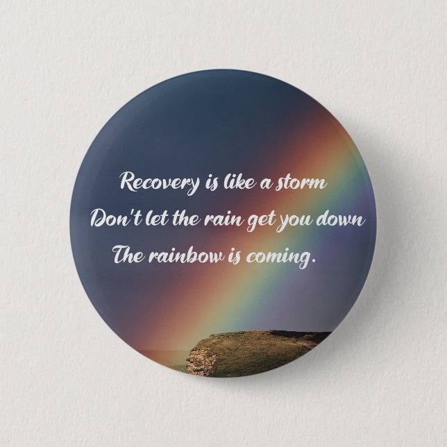 Badge Rond 5 Cm Inspirational Drug Addiction Recovery Rainbow (Devant)