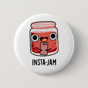 Badge Rond 5 Cm Insta-jam Funny Social Media Jam Pun