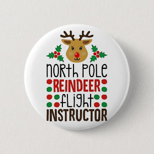 Badge Rond 5 Cm Instructeur de vol de rennes du pôle Nord Noël