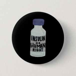 Badge Rond 5 Cm Insuline Est Un Droit Humain Diabète Sensibilisati