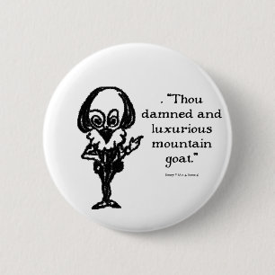 Badge Rond 5 Cm Insultes Shakespeare Henry V