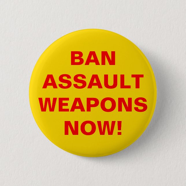 Badge Rond 5 Cm Interdire les armes d'assaut maintenant ! Contrôle (Devant)