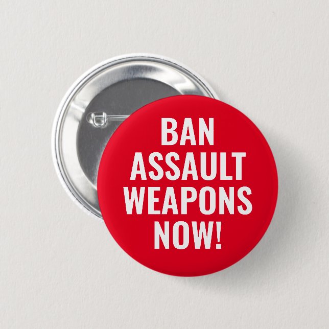Badge Rond 5 Cm Interdire les armes d'assaut maintenant - Contrôle (Devant & derrière)