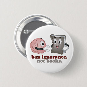 Badge Rond 5 Cm Interdire L'Ignorance Pas Les Livres
