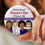 Badge Rond 5 Cm International Women's Day March 8th Button<br><div class="desc">International Women's Day March 8th. A day when all women come together to celebrate their strengths.</div>