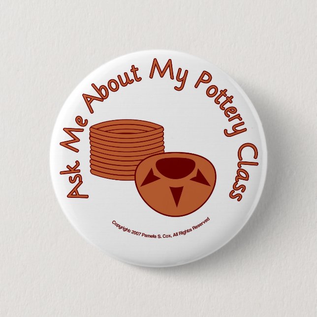 Badge Rond 5 Cm Interrogez-moi au sujet de ma classe de poterie (Devant)