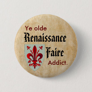 Badge Rond 5 Cm Intoxiqué d'antan du YE RenFaire