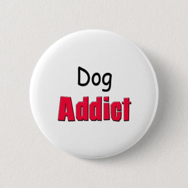 Badge Rond 5 Cm Intoxiqué de chien (Devant)