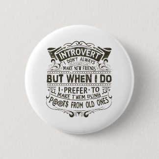 Badge Rond 5 Cm Introvert