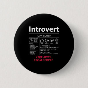 Badge Rond 5 Cm Introvert 100% Loner Garder loin des gens - Intro