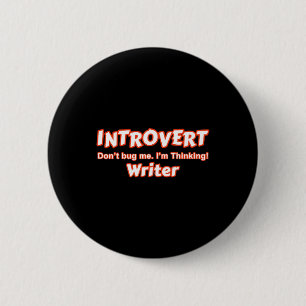 Badge Rond 5 Cm Introvert Writer