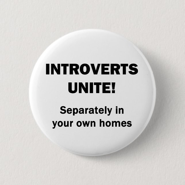 Badge Rond 5 Cm Introverts unissent ! (Devant)
