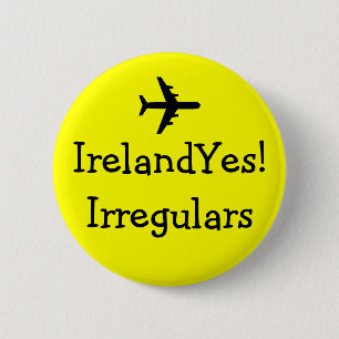 Badge Rond 5 Cm IrelandYes ! Pin d'Irregulars
