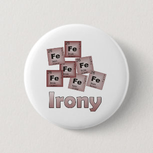 Badge Rond 5 Cm Ironie
