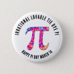 Badge Rond 5 Cm IRRATIONAL TIE DYE PI Happy Pi Day<br><div class="desc">Colorful IRRATIONAL LOVABLE TIE DYE PI Happy Pi Day button with CUSTOMIZABLE TEXT for anyone to celebrate March 14th. The design shows a large Pi symbol in popular tie dye effect. The greeting can also be replaced with your name or other text. This Pi Day button would make an ideal...</div>