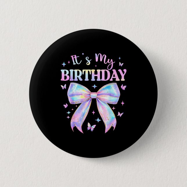 Badge Rond 5 Cm It's My Birthday Tie Dye Coquette Bow Butterfly Bi (Devant)