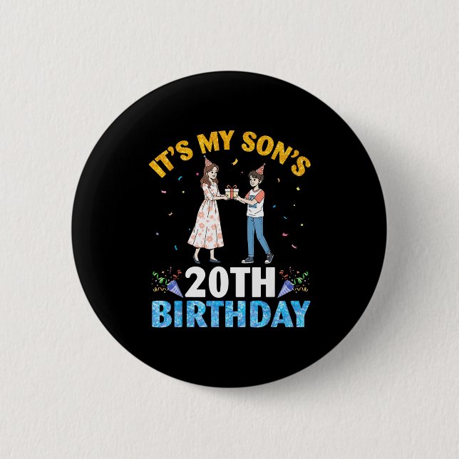 Badge Rond 5 Cm It's My Son's 20th Birthday Happy 20 Years Old Boy (Devant)