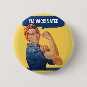 Badge Rond 5 Cm I've Been Vaccinated Rosie the Riveter