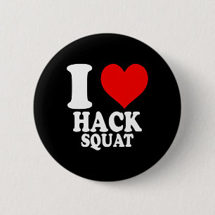 Badge Rond 5 Cm J'adore Hack Squat 1