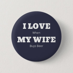 Badge Rond 5 Cm J'ADORE Ma FEMME Drôle Amoureux de la bière