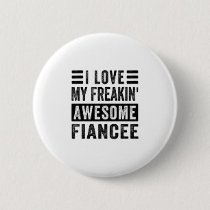 Badge Rond 5 Cm J'adore ma fiancée franchement géniale - Famille