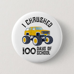 Badge Rond 5 Cm J'ai arrêté 100 jours de camion monstre jaune de l