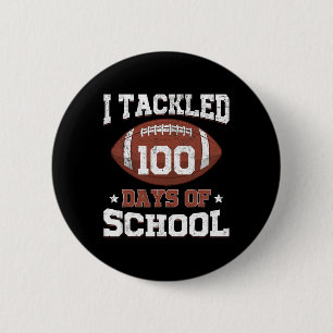 Badge Rond 5 Cm J'Ai Attaqué 100 Jours De Football Scolaire 100 Jo