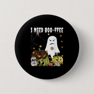 Badge Rond 5 Cm J'ai besoin de Boo-ffee Fantôme Citrouille Amateur