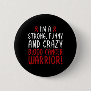 Badge Rond 5 Cm J'ai Blood Cancer Warrior ! Blood Cancer