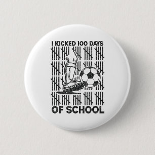 Badge Rond 5 Cm J'ai botté 100 jours de sport de football scolaire