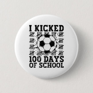 Badge Rond 5 Cm J'ai botté 100 jours de sport scolaire de football