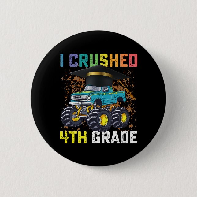 Badge Rond 5 Cm J'ai broyé 4e année Monster Truck Graduation (Devant)