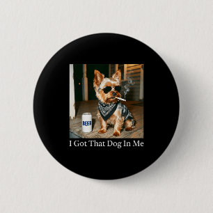 Badge Rond 5 Cm J'ai ce chien en yorkshire fumant une cigarette mè