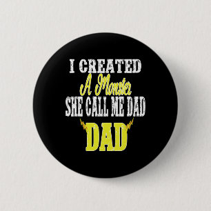 Badge Rond 5 Cm J'ai créé un monstre qui m'appelle Papa Softll Coa