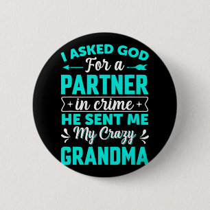 Badge Rond 5 Cm J'ai demandé à Dieu un partenaire pour commettre u