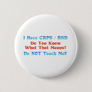 Badge Rond 5 Cm J'ai des CRP que RSD vous savent ce que ce