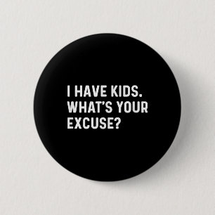 Badge Rond 5 Cm J'Ai Des Enfants Qui Te Pardonnent - Nouveau Maman
