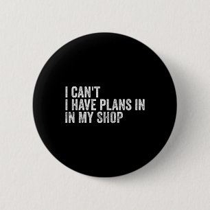 Badge Rond 5 Cm J'ai des plans dans ma Fête des pères Boutique