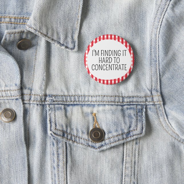 Badge Rond 5 Cm J'ai du mal à me concentrer (En situation)